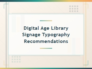 Modern Typography for Libraries in the Digital Age